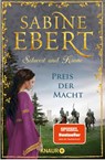 Schwert und Krone - Preis der Macht - Sabine Ebert - 9783426525418