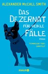 Das Dezernat für heikle Fälle - Alexander McCall Smith - 9783426525616