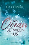 An Ocean Between Us - Nina Bilinszki - 9783426526149