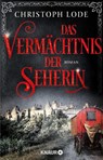 Das Vermächtnis der Seherin - Christoph Lode - 9783426526255