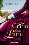 Die Gräfin ohne Land - Luisa Frey - 9783426526965
