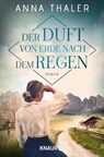 Der Duft von Erde nach dem Regen - Anna Thaler - 9783426527849