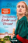 Zwischen Liebe und Verrat - Iny Lorentz - 9783426528105