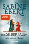Der Silberbaum. Die siebente Tugend - Sabine Ebert - 9783426529164