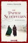 Die Papierschöpferin - Anna Thaler - 9783426529645