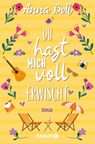 Du hast mich voll erwischt - Anna Bell - 9783426529652