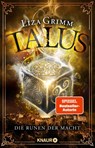 Talus - Die Runen der Macht - Liza Grimm - 9783426530184