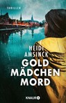 Goldmädchenmord - Heidi Amsinck - 9783426530276