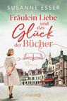 Fräulein Liebe und das Glück der Bücher - Susanne Esser - 9783426530283