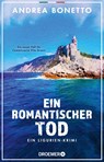 Ein romantischer Tod - Andrea Bonetto - 9783426560150