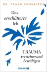Das erschütterte Ich - Frank Schneider - 9783426562147