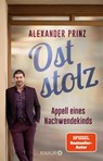 Oststolz - Alexander Prinz - 9783426565629