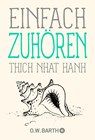 Einfach zuhören - Nhat Thich - 9783426565698
