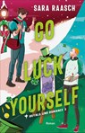 Go Luck Yourself - Sara Raasch - 9783426566923