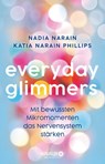 Everyday Glimmers - Nadia Narain ; Katia Narain Phillips - 9783426567494