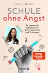 Schule ohne Angst - Lara Lekutat - 9783426567531