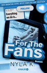 For the Fans (Deutsche Ausgabe) - Nyla K. - 9783426570296