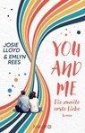 You and Me - Die zweite erste Liebe - Josie Lloyd ; Emlyn Rees - 9783426570432
