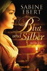 Blut und Silber - Sabine Ebert - 9783426638361