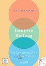 Intuitive Heilung incl. DVD - Uwe Albrecht - 9783426657959