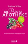 Die Beeren-Apotheke - Barbara Willen - 9783426658895