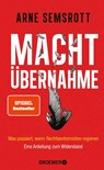 Machtübernahme - Arne Semsrott - 9783426659847