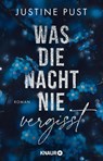 Was die Nacht nie vergisst - Justine Pust - 9783426659908