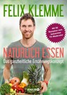 Natürlich essen - Felix Klemme - 9783426675274