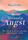Meine Freundin Angst - Meera Lee Patel - 9783426675663