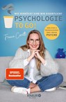 Psychologie to go! Wie verrückt sind wir eigentlich? - Franca Cerutti - 9783426676264