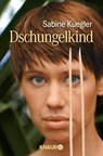Dschungelkind - Sabine Kuegler - 9783426778739