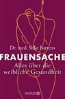 Frauensache - Silke Bartens ; Werner Bartens - 9783426786529