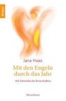 Mit den Engeln durch das Jahr - Jana Haas - 9783426874356