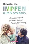 Impfen kurz & praktisch - Martin Hirte - 9783426878071