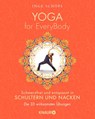 Yoga for EveryBody - schmerzfrei und entspannt in Schultern und Nacken - Inge Schöps - 9783426878200