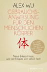 Gebrauchsanweisung für den menschlichen Körper - Alex Wu - 9783426878835