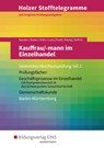 Holzer Stofftelegramme Kauffrau/-mann im Einzelhandel. Gestreckte Abschlussprüfung Teil 2. Aufgaben. Baden-Württemberg - Kathrin Bauder ;  Markus Bauder ;  Volker Holzer ;  Gerhard Kühn ;  Karl Lutz ;  Thomas Paaß ;  Ulrich Patzig ;  Christian Seifritz - 9783427006121