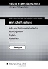 Stofftelegramme Wirtschaftsschule. Lösungen. Baden-Württemberg - Markus Bauder ;  Volker Holzer ;  Hartmut Hug ;  Klaus Merk ;  Thomas Paaß ;  Christian Seifritz ;  Cornelia Sobanek - 9783427006190