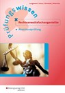 Prüfungswissen Rechtsanwaltsfachangestellte. Abschlussprüfung: Arbeitsbuch - Sven Jungmann ; Petra Kunz ; Christin Schmidt ; Günter Wierichs - 9783427014225