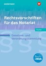 Rechtsvorschriften für das Notariat - David Fischer - 9783427019794