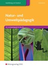 Natur- und Umweltpädagogik - Herbert Österreicher - 9783427046110