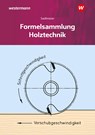 Holztechnik. Formelsammlung - Karl-Martin Sedlmeier - 9783427081876