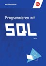 Programmieren mit SQL. Schulbuch - Dirk Hardy - 9783427095958
