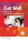 Get Well. Arbeitsbuch - SZASZI,  Iris ; Szaszi, Rudolf - 9783427106579