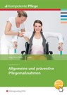 Allgemeine und präventive Pflegemaßnahmen - Thomas Kratz - 9783427161035