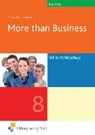 More than business. Englisch für die Wirtschaftsschule Klasse 8 Lehr-/Fachbuch - WALDMANN,  Ursula - 9783427205722