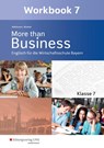 More than Business - Englisch an der Wirtschaftsschule. Klasse 7. Workbook. Bayern - Ursula Waldmann ; Günther Weichert ; Udo Winkler - 9783427206385