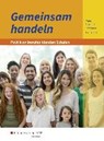 Gemeinsam handeln - Politik an berufsbildenden Schulen. Schülerband - MEIER,  Barbara ; Ruhland, Ria ; Schneider, Burkhard ; Wolframm, Johannes - 9783427214762