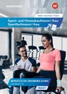 Sport- und Fitnesskaufmann/ -frau - Rolf Rickert ; Kai-Michael Reschitzki ; Michael Müller - 9783427222378