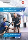Sport- und Fitnesskaufmann/ -frau - Rolf Rickert ; Kai-Michael Reschitzki ; Michael Müller - 9783427222408